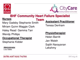 BHF Community Heart Failure Specialist  Team