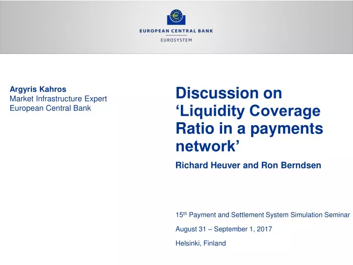 discussion on liquidity coverage ratio in a payments network richard heuver and ron berndsen