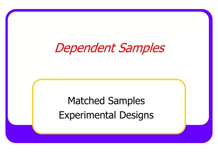 dependent samples