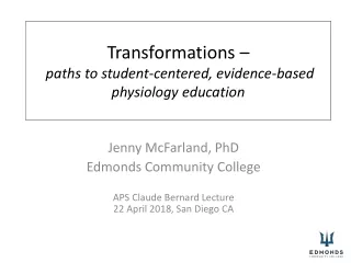 Transformations –  paths to student-centered, evidence-based physiology education