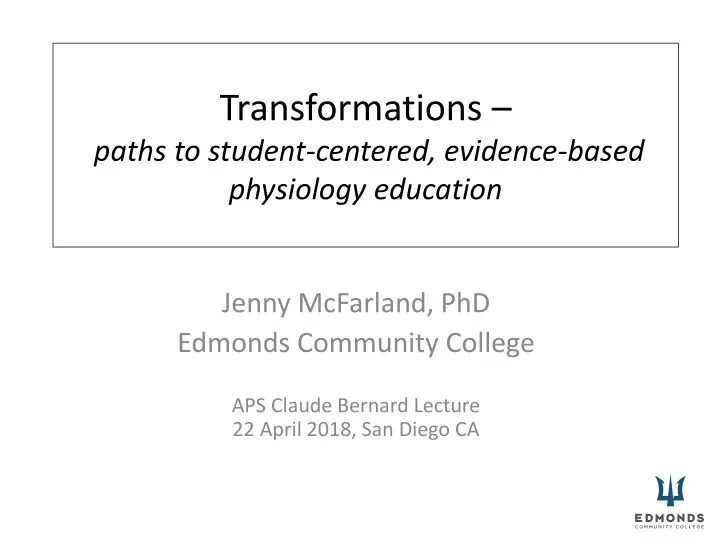 transformations paths to student centered evidence based physiology education
