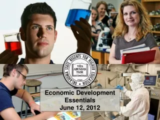 Economic Development Essentials June 12, 2012