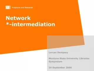 Network *-intermediation
