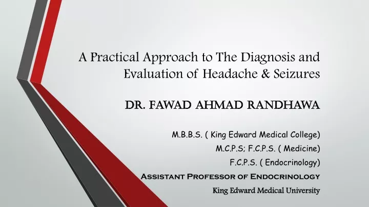 a practical approach to the diagnosis and evaluation of headache seizures