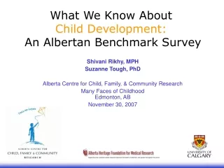 What We Know About  Child Development:  An Albertan Benchmark Survey