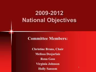 2009-2012  National Objectives