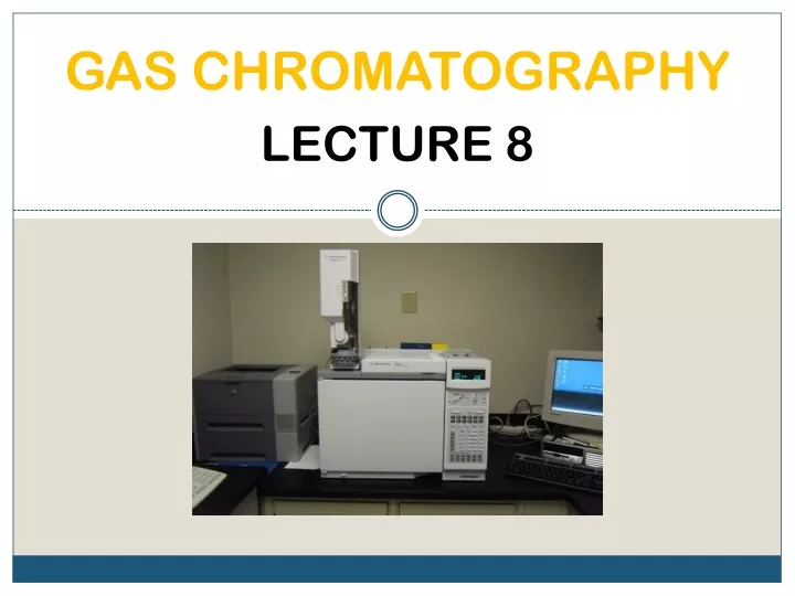 gas chromatography