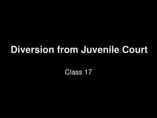 Diversion from Juvenile Court