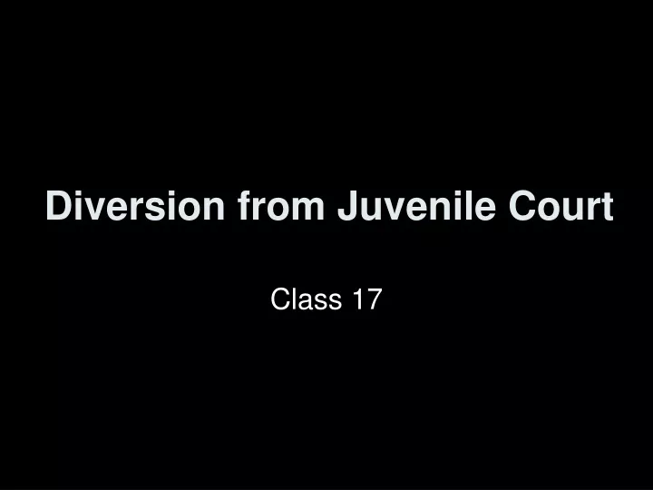 diversion from juvenile court