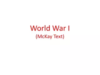 World War I (McKay Text)