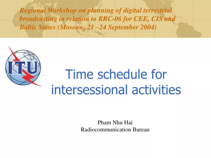 time schedule for intersessional activities
