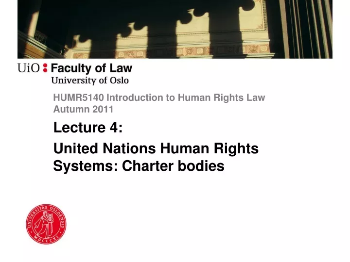 humr5140 introduction to human rights law autumn 2011