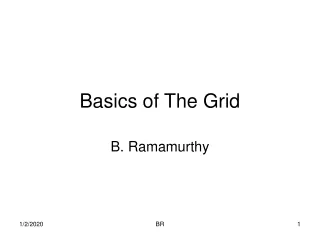 Basics of The Grid