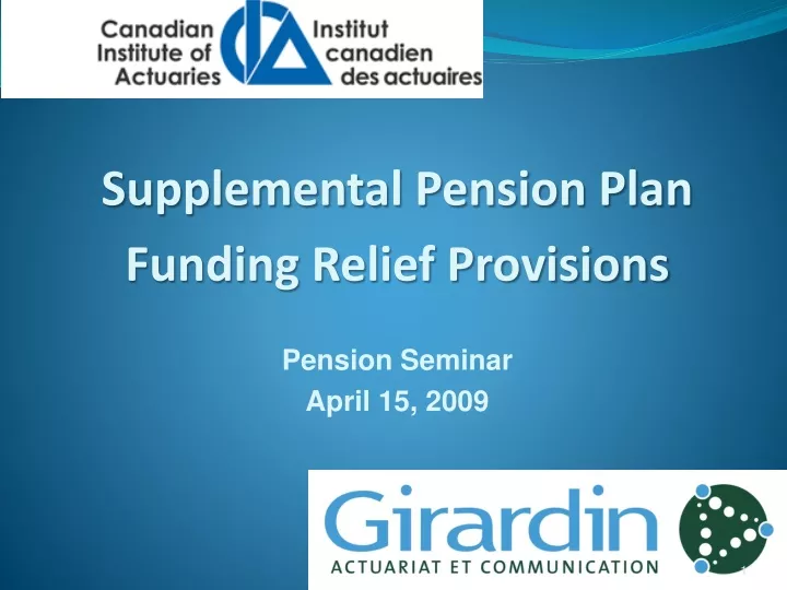 supplemental pension plan funding relief provisions pension seminar april 15 2009
