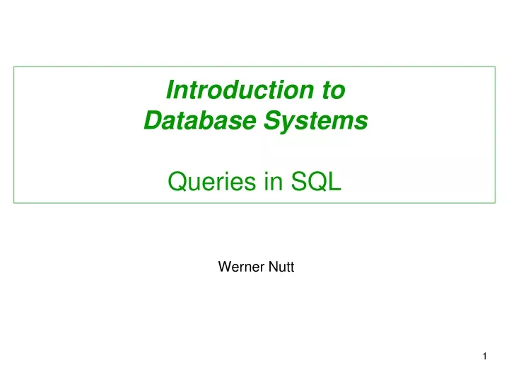introduction to database systems queries in sql