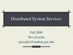 Operating System Services: Fall 2008 Overview - slide 1