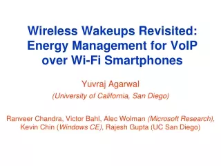 Wireless Wakeups Revisited:  Energy Management for VoIP over Wi-Fi Smartphones