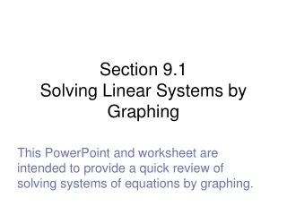 Section 9.1 Solving Linear Systems by Graphing