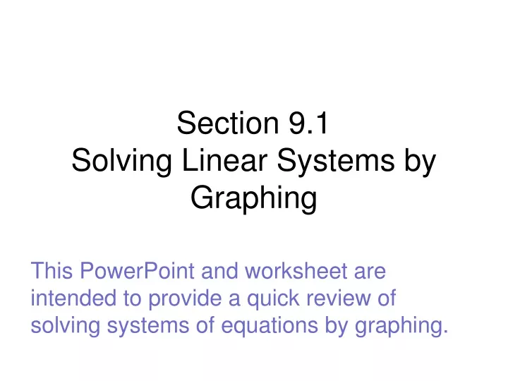 section 9 1 solving linear systems by graphing