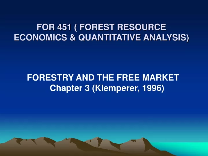 for 451 forest resource economics quantitative analysis