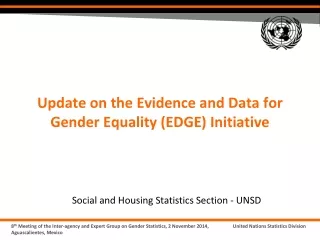 Update on the Evidence and Data for Gender Equality (EDGE)  Initiative