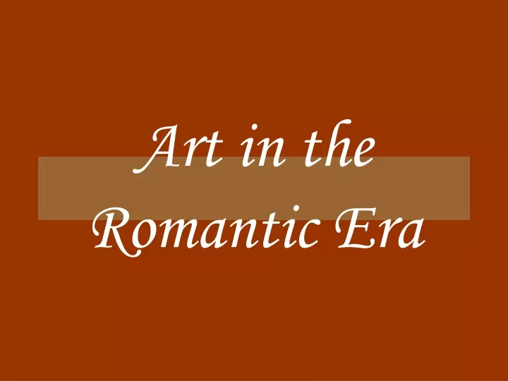 art in the romantic era