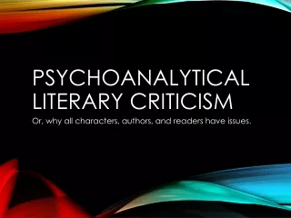 Psychoanalytical Literary Criticism