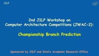 2nd JILP Workshop on Computer Architecture Competitions (JWAC-2): Championship Branch Prediction