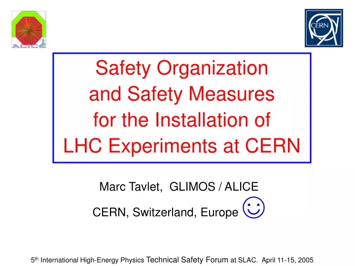 safety organization and safety measures for the installation of lhc experiments at cern