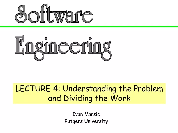 lecture 4 understanding the problem and dividing