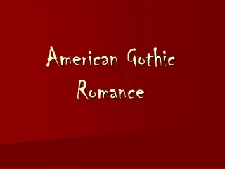 American Gothic Romance