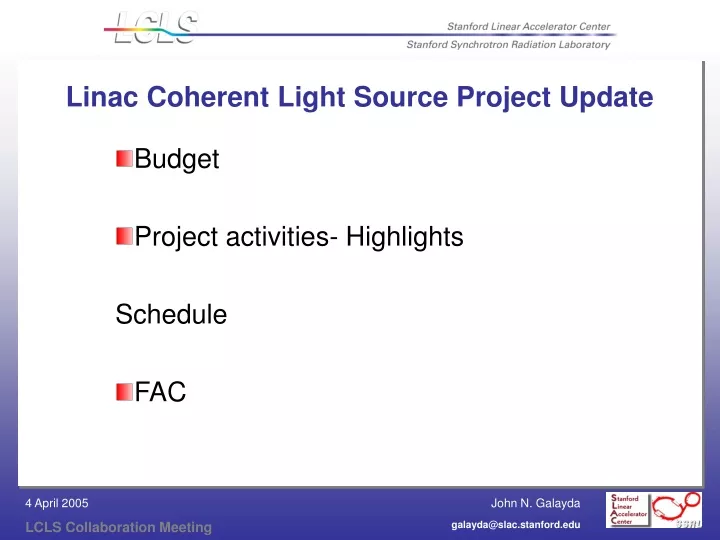 linac coherent light source project update