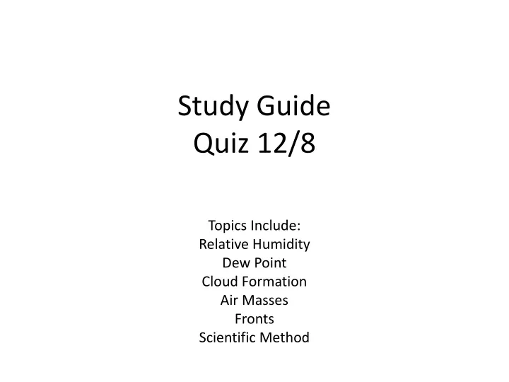 study guide quiz 12 8