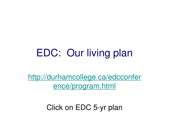 edc our living plan