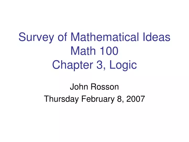 survey of mathematical ideas math 100 chapter 3 logic
