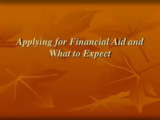 Applying for Financial Aid and What  to Expect