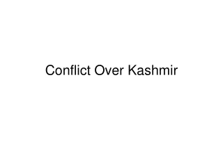 Conflict Over Kashmir