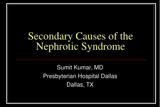Secondary Causes of the Nephrotic Syndrome