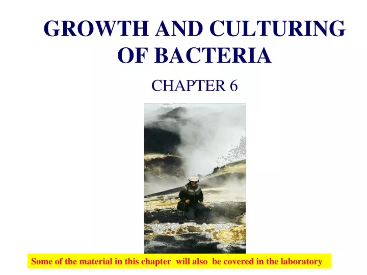 growth and culturing of bacteria