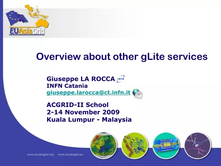 overview about other glite services
