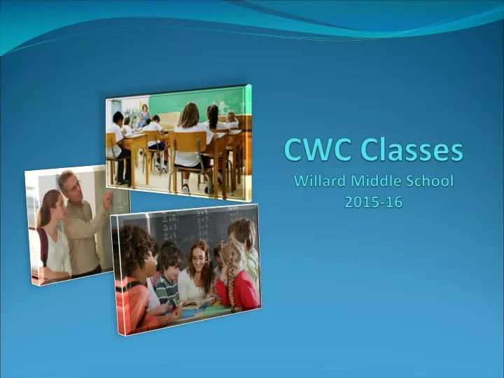 cwc classes willard middle school 2015 16