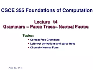 Lecture  14 Grammars – Parse Trees– Normal Forms