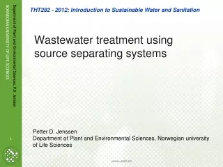Wastewater treatment using source separating systems