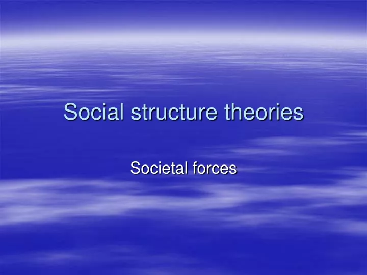 social structure theories