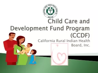 Child Care and Development Fund Program (CCDF)