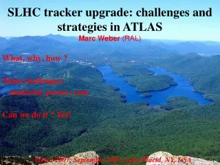 SLHC tracker upgrade: challenges and strategies in ATLAS Marc Weber  (RAL)