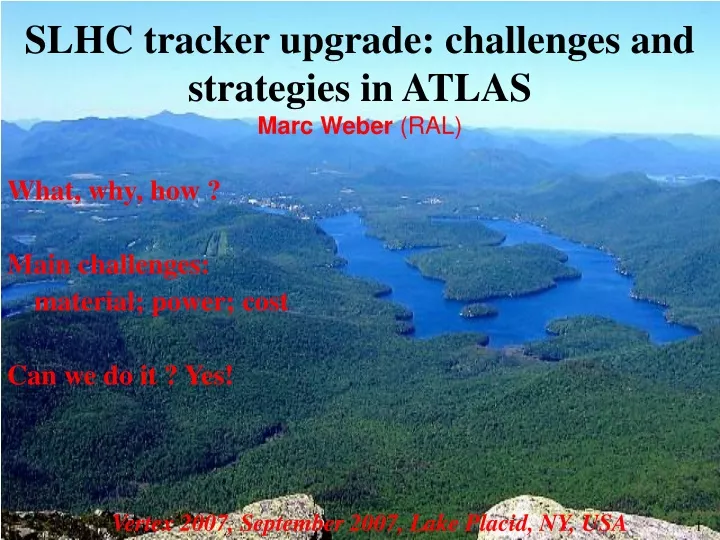 slhc tracker upgrade challenges and strategies in atlas marc weber ral