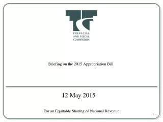Briefing on the  201 5 Appropriation Bill