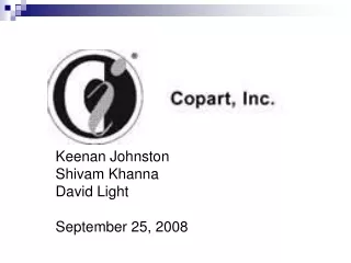 Keenan Johnston Shivam Khanna David Light September 25, 2008