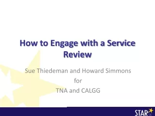 How to Engage with a Service Review